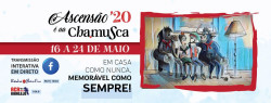   Chamusca- Começa hoje a Feira da Ascensão 2020  -  Semana da Ascensão 2020 - Edição Fique em Casa”